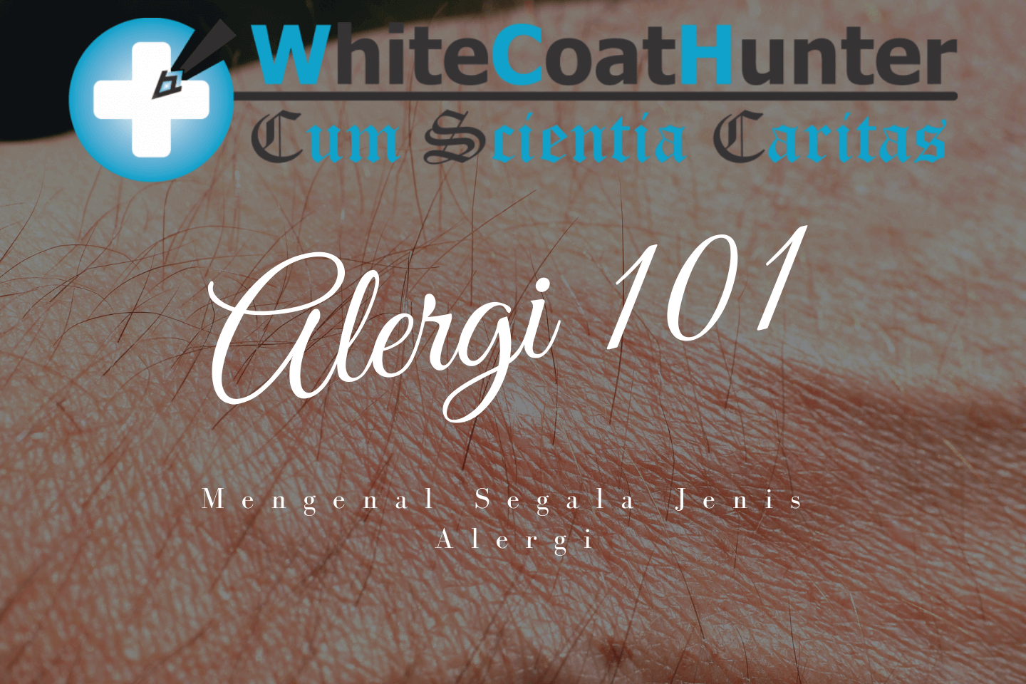 Alergi 101: Mengenal Segala Jenis Alergi