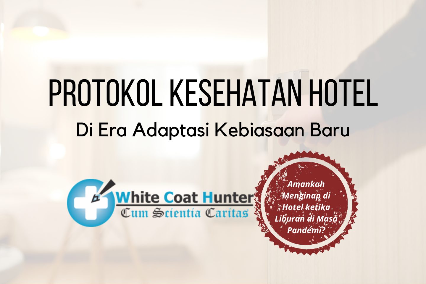 Featured Image Protokol Kesehatan Hotel